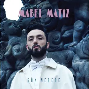 Mabel Matiz Gök Nerede - Plak - 2 LP (2 Plaktan Oluşur)