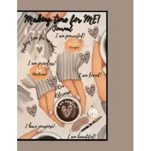 Making time for me! Journal