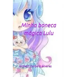 Minha boneca mágica Lulu
