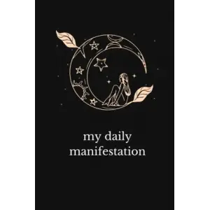 My daily manifestation Journal