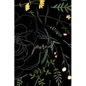 MY SECRET GARDEN - Journal