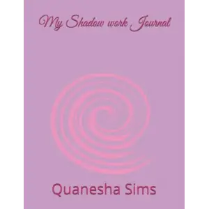 My Shadow work Journal