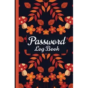 Password keeper book: Small Password Journal With Alphabetical A-Z Tabs; Keep track of Web address, Username, Email, Security question, Answer and Notes (105 Pages 6x9 Inches)