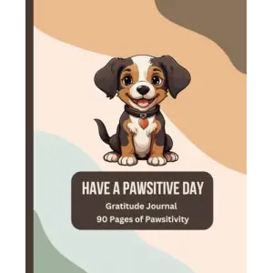 Pawsitive Journal: Gratitude Journal for kids