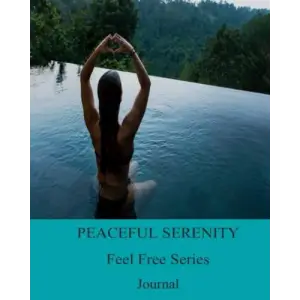 Peaceful Serenity Feel Free Series - Journal 11
