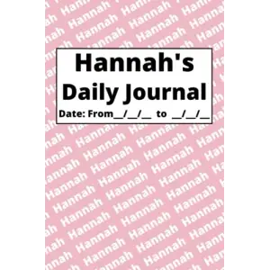 Personalized Daily Journal - Hannah: Pink cover