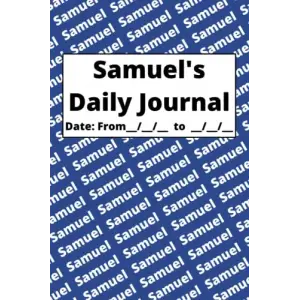 Personalized Daily Journal - Samuel: Blue cover