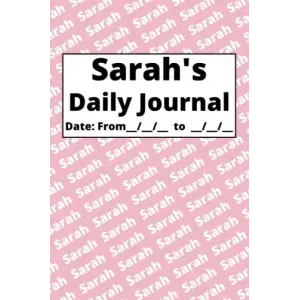 Personalized Daily Journal - Sarah: Pink cover