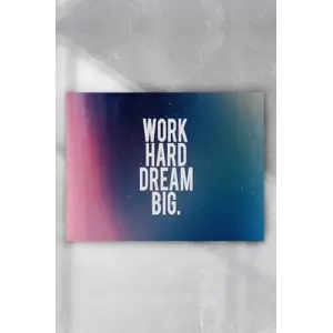 (pster6802) Work Hard Dream Big Grişimcilik Poster (60x90cm)