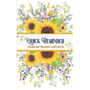Quick Reminder, Password Tracker and Notes: Website / Account Password Keeper, Logbook, Notebook