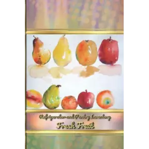Refrigerator and Pantry Inventory - Fresh Fruit