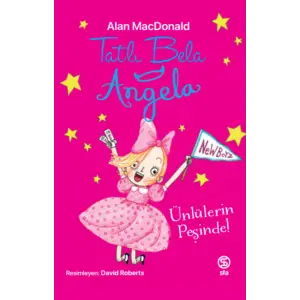 Tatlı Bela Angela - Ünlülerin Peşinde!