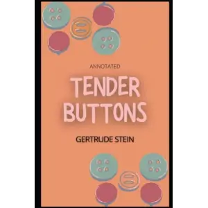 Tender Buttons Annotated