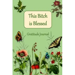 This Is Blessed: Gratitude Journal