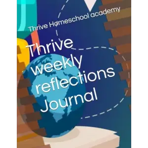 Thrive weekly reflections Journal