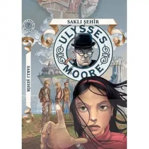 Ulysses Moore, 7: Saklı Şehir