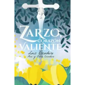 Zarzo, corazón valiente (Spanish Edition)