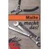 Malte macht das!: Ein liniertes Notizbuch im Reparatur + Werkstatt Design | Tolles Geschenk für Malte ? (German Edition)