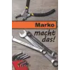 Marko macht das!: Ein liniertes Notizbuch im Reparatur + Werkstatt Design | Tolles Geschenk für Marko ? (German Edition)