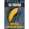 50 trucos contra la disfunción eréctil: Libreta a rayas divertida para broma pesada a amigos, regalo original adultos. ¡No te pierdas sus caras! (Spanish Edition)