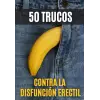 50 trucos contra la disfunción eréctil: Libreta a rayas divertida para broma pesada a amigos, regalo original adultos. ¡No te pierdas sus caras! (Spanish Edition)