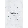 7 Minute Wellness Journal