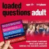 Adult Loaded Questions