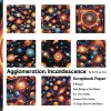 Agglomeration and Incandescence: Celestial Scrapbook Paper; 16 Single-Sided Printed Sheets, 8 Designs, 8.5 x 8.5 Inches