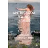Antikçağda Kadın Olmak