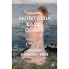 Antikçağda Kadın Olmak