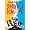 Asla Vazgeçme