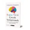 Başka Türlü Çocuk Yetiştirmek