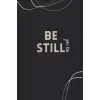Be Still My Soul - S.O.A.P. Journal