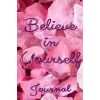 Believe in Yourself Günlük Defteri