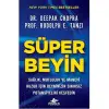 Beynin Sınırsız Potansiyeliyle Sağlık, Mutluluk ve Manevi Huzur