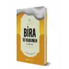 Bira Tutkununun El Kitabı