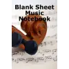 Blank Sheet Music Notebook: Record, Compose, Create Music