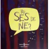 Bu Ses de Ne?