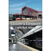 Calgary & Edmonton Light Rail Album
