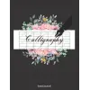 Calligraphy paper: Calligraphy workbook|Calligraphy for beginners |Calligraphy lined paper |Calligraphy practice paper | Sheet 120 pages | size 8.5*11 inches