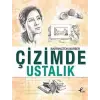 Çizimde Ustalık