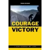 COURAGE VICTORY: Winner Notebook