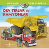 Dev Tırlar ve Kamyonlar