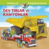 Dev Tırlar ve Kamyonlar