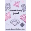 Diamond Painting Journal, 40 Diamond Painting, Version: special, Club projects -, practical format, - Notebook for, Projects - Dac, for Diamond Art, now in a