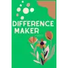 Difference Maker Journal