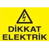 Dikkat Elektrik Uyarı Levhası 20x30 cm