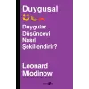 Duyguların Düşünceler Üzerindeki Etkisi