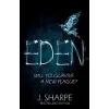 Eden: Will you survive a new plague? - a fast paced post-apocalyptic suspense novel