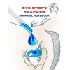 Eye-Drops Tracker: Journal Notebook